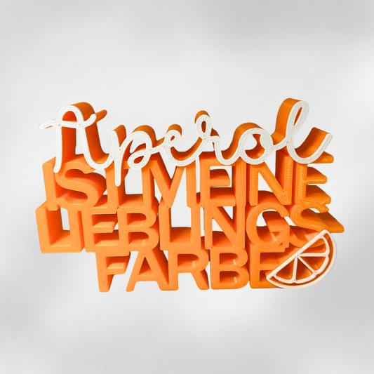Aperol ist meine Lieblingsfarbe – 3D - Schriftaufsteller Partydeko - Zauberwerk